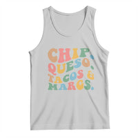 Chips Queso Tacos & Margs Tank Top Cinco De Mayo Mexican Food Margarita Lover
