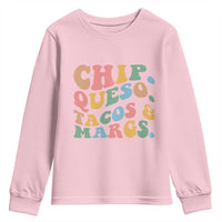 Chips Queso Tacos & Margs Youth Sweatshirt Cinco De Mayo Mexican Food Margarita Lover