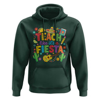 Cinco De Mayo Teacher Hoodie Teach Like Its A Fiesta