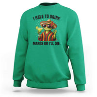 Cinco De Drinko Margarita Sweatshirt Funny Drinking Lizard Cinco De Mayo Fiesta