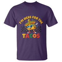I'm Just Here for the Tacos T Shirt Funny Mexican Food