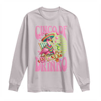 Cinco De Drinko Margarita Long Sleeve Shirt Funny Flamingo Fiesta