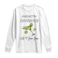 Margarita Emergency Mexican Fiesta Long Sleeve Shirt Funny Cinco de Mayo