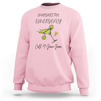 Margarita Emergency Mexican Fiesta Sweatshirt Funny Cinco de Mayo