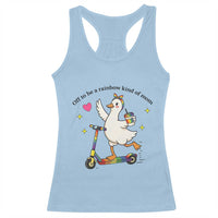 Off To Be Rainbow Kind Of Mom Racerback Tank Top LGBTQ Goose Mom Rainbow