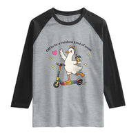 Off To Be Rainbow Kind Of Mom Raglan Shirt LGBTQ Goose Mom Rainbow