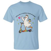 Off To Be Rainbow Kind Of Mom T Shirt LGBTQ Goose Mom Rainbow