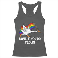 Silly Goose LGBTQ Rainbow Racerback Tank Top Honk If You're Proud