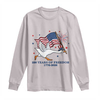 Freedom 250th Anniversary Long Sleeve Shirt Funny 4th Of July Silly Goose