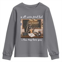 Last Day of School Teacher Feral Raccoon Youth Sweatshirt Funny End of Year Summer Break Gift