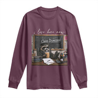 Funny Raccoon Graduation Long Sleeve Shirt I Live Here Now