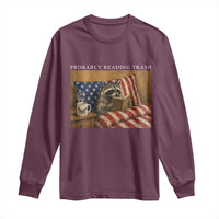 Probably Reading Trash Racoon Long Sleeve Shirt Funny Racoon Book Lover 4th of July