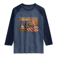 Probably Reading Trash Racoon Raglan Shirt Funny Racoon Book Lover 4th of July