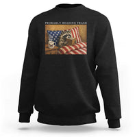 Probably Reading Trash Racoon Sweatshirt Funny Racoon Book Lover 4th of July