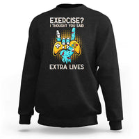 Funny Gamer Skeleton Hand Sweatshirt Exercise I Thought You Said Extra Lives - Wonder Print Shop