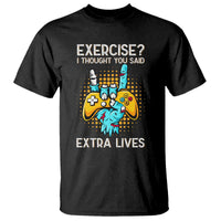 Funny Gamer Skeleton Hand T Shirt Exercise I Thought You Said Extra Lives - Wonder Print Shop