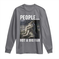 Funny Alpha Wolf Meme Long Sleeve Shirt Sarcastic People Not A Big Fan - Wonder Print Shop
