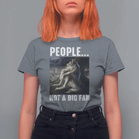Funny Alpha Wolf Meme T Shirt For Women Sarcastic People Not A Big Fan - Wonder Print Shop