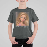 Y'all Need Jesus T Shirt For Kid Funny Girls Meme Saying Christian Humor