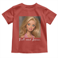 Y'all Need Jesus Toddler T Shirt Funny Girls Meme Saying Christian Humor