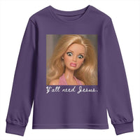 Y'all Need Jesus Youth Sweatshirt Funny Girls Meme Saying Christian Humor