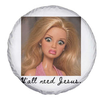 Ya'll Need Jesus Disgusted Face Christian Funny Spare Tire Cover