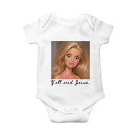 Ya'll Need Jesus Disgusted Face Christian Funny Baby Onesie