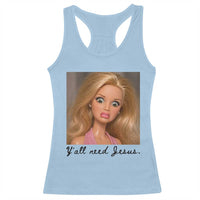 Ya'll Need Jesus Disgusted Face Christian Funny Racerback Tank Top