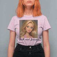 Ya'll Need Jesus Disgusted Face Christian Funny T Shirt For Women