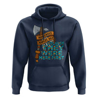 Indigenous People Hoodie Native American Day Because They Were Here First - Wonder Print Shop