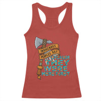 Indigenous People Racerback Tank Top Native American Day Because They Were Here First - Wonder Print Shop