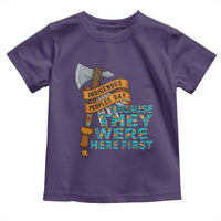 Indigenous People Toddler T Shirt Native American Day Because They Were Here First - Wonder Print Shop