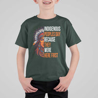 Native American Day T Shirt For Kid Indigenous People Day Because They Were Here First - Wonder Print Shop