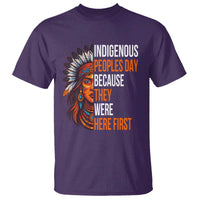 Native American Day T Shirt Indigenous People Day Because They Were Here First - Wonder Print Shop