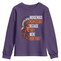 Native American Day Youth Sweatshirt Indigenous People Day Because They Were Here First - Wonder Print Shop