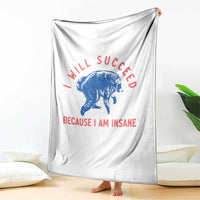 I Will Succeed Because I Am Insane Throw Blanket Funny Jimothy Raccoon Meme