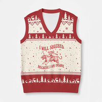 I Will Succeed Because I Am Insane V-Neck Knit Sweater Vest Funny Cowgirl Tiger Sarcastic Humor