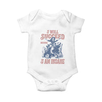 I Will Succeed Because I Am Insane Baby Onesie Funny Cowgirl Western Sarcastic
