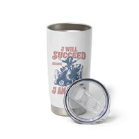 I Will Succeed Because I Am Insane Tumbler Cup Funny Cowgirl Western Sarcastic