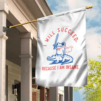 I Will Succeed Because I Am Insane Garden Flag Funny Frog Riding Crocodile Sarcastic Humor