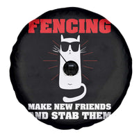 Funny Cat Fencing Spare Tire Cover Make Me New Friends And Stab Them - Wonder Print Shop