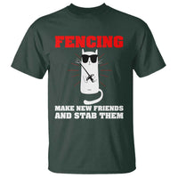 Funny Cat Fencing T Shirt Make Me New Friends And Stab Them - Wonder Print Shop