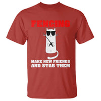 Funny Cat Fencing T Shirt Make Me New Friends And Stab Them - Wonder Print Shop