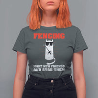 Funny Cat Fencing T Shirt For Women Make Me New Friends And Stab Them - Wonder Print Shop