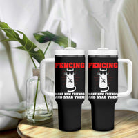 Funny Cat Fencing Tumbler With Handle Make Me New Friends And Stab Them