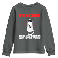 Funny Cat Fencing Youth Sweatshirt Make Me New Friends And Stab Them - Wonder Print Shop
