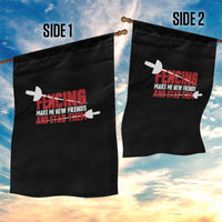 Funny Fencer Garden Flag Fencing Make Me New Friends And Stab Them - Wonder Print Shop
