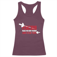 Funny Fencer Racerback Tank Top Fencing Make Me New Friends And Stab Them - Wonder Print Shop