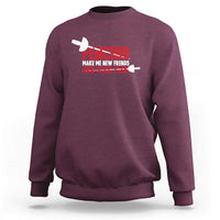 Funny Fencer Sweatshirt Fencing Make Me New Friends And Stab Them - Wonder Print Shop