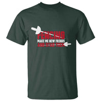 Funny Fencer T Shirt Fencing Make Me New Friends And Stab Them - Wonder Print Shop